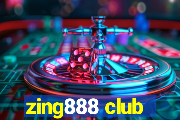 zing888 club