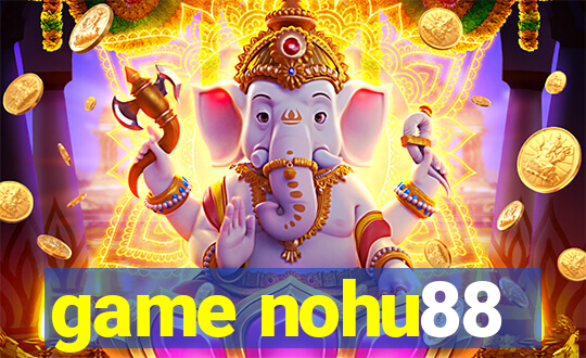 game nohu88