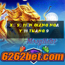 xổ số tiền giang ngày 11 tháng 9