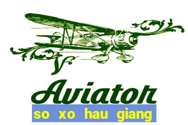 so xo hau giang 10 2