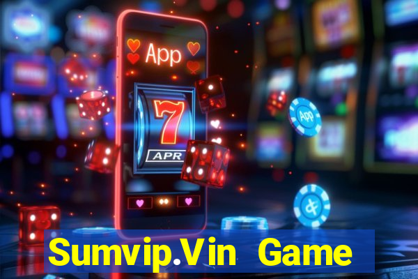 Sumvip.Vin Game Bài 3D