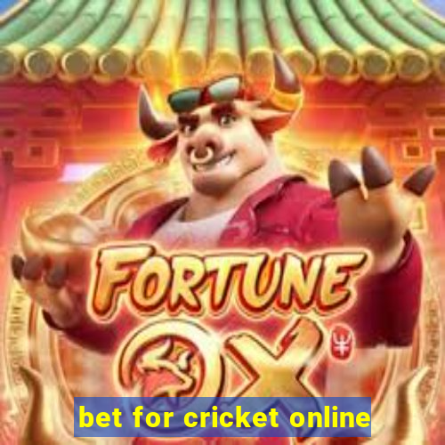 bet for cricket online