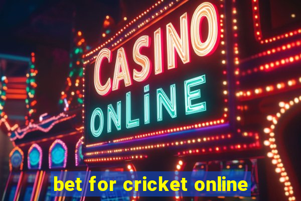 bet for cricket online