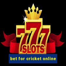 bet for cricket online