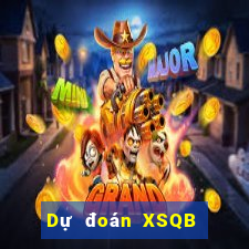 Dự đoán XSQB ngày 6