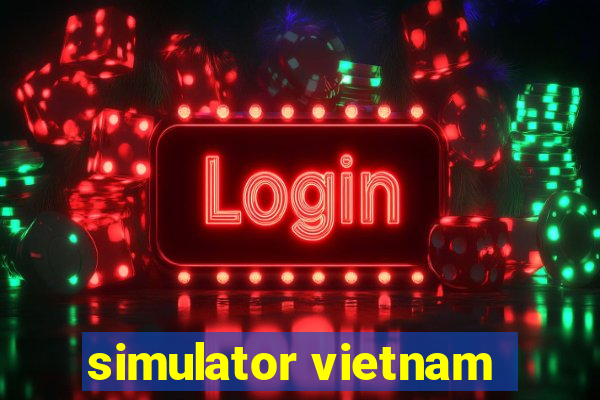 simulator vietnam