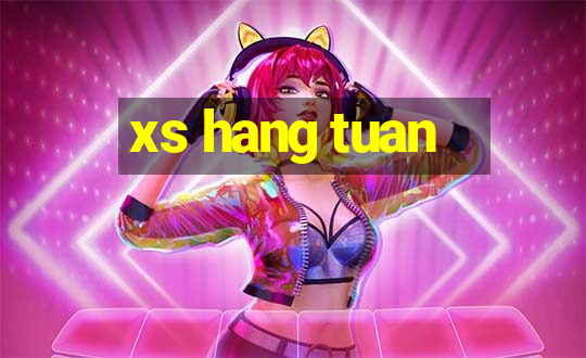 xs hang tuan