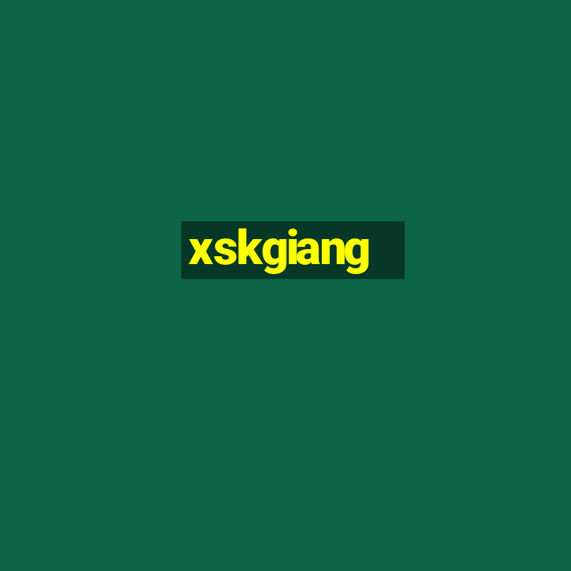 xskgiang