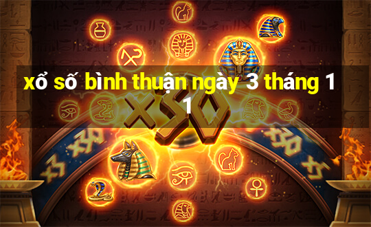 xổ số bình thuận ngày 3 tháng 11