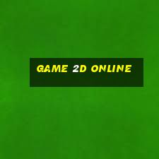 game 2d online