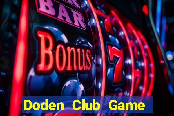 Doden Club Game Bài Sunwin