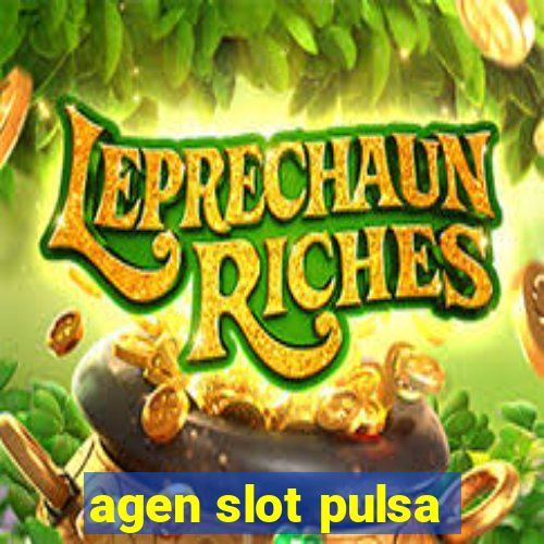 agen slot pulsa