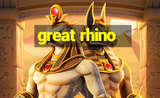 great rhino