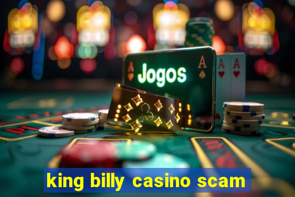 king billy casino scam