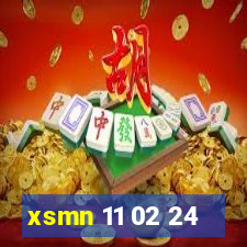 xsmn 11 02 24