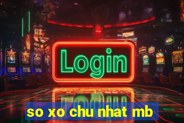 so xo chu nhat mb