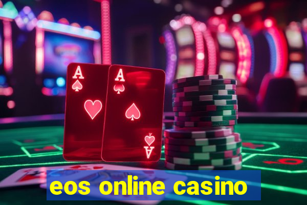 eos online casino