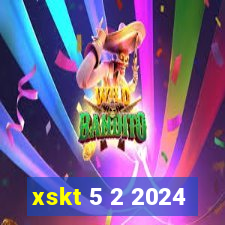 xskt 5 2 2024