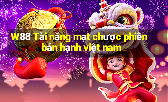 W88 Tài năng mạt chược phiên bản hạnh việt nam