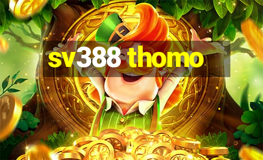 sv388 thomo