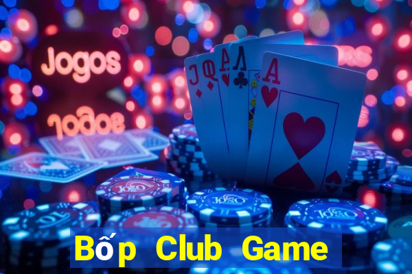 Bốp Club Game Bài 888 Casino