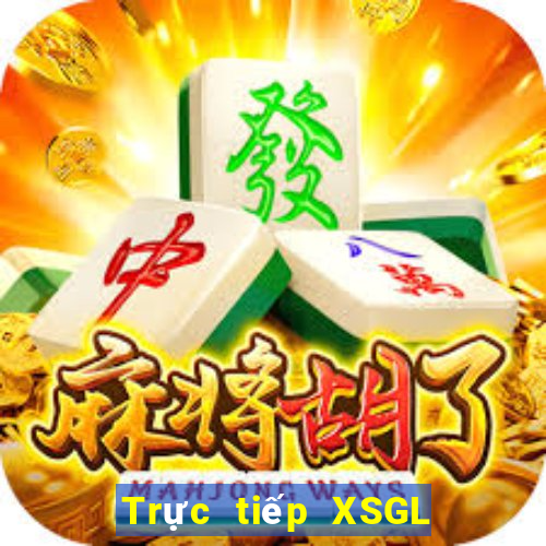 Trực tiếp XSGL ngày 23