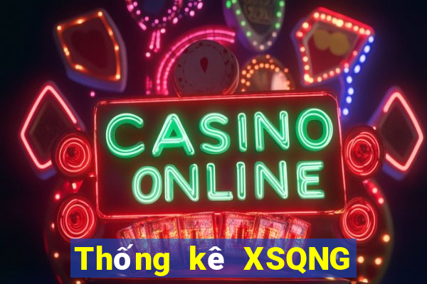 Thống kê XSQNG ngày 26