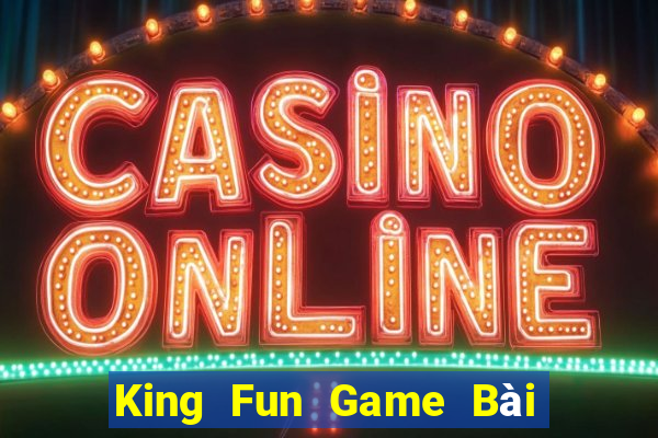 King Fun Game Bài Fa88 Apk