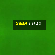 xsmn 1 11 23