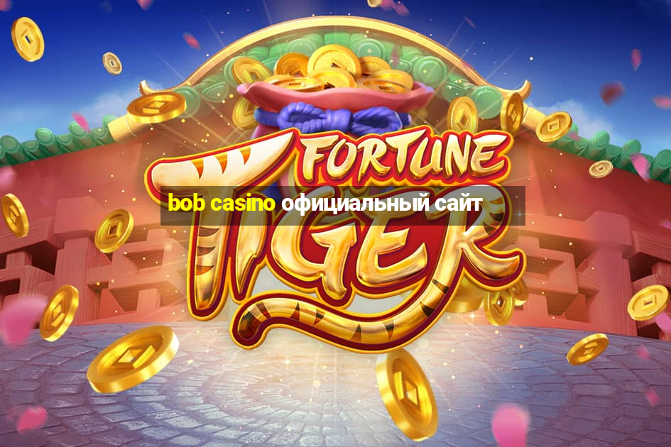 bob casino официальный сайт