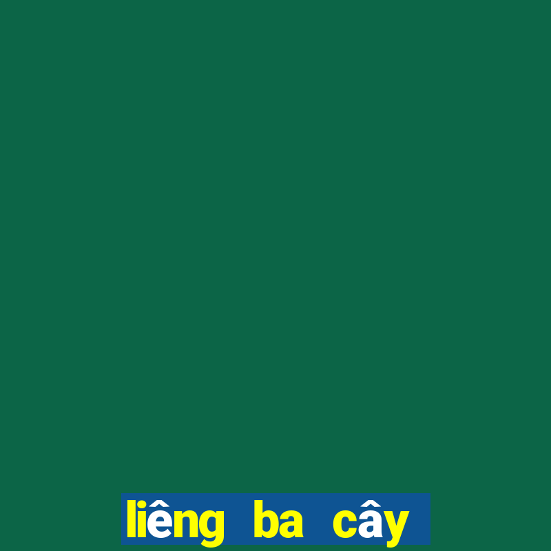 liêng ba cây cào tố