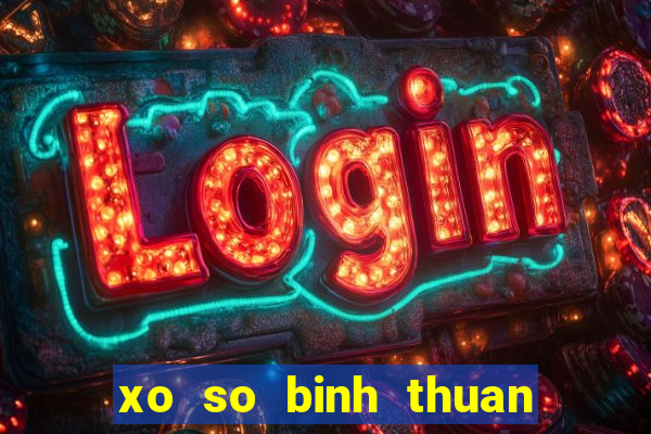 xo so binh thuan 2 2 2024