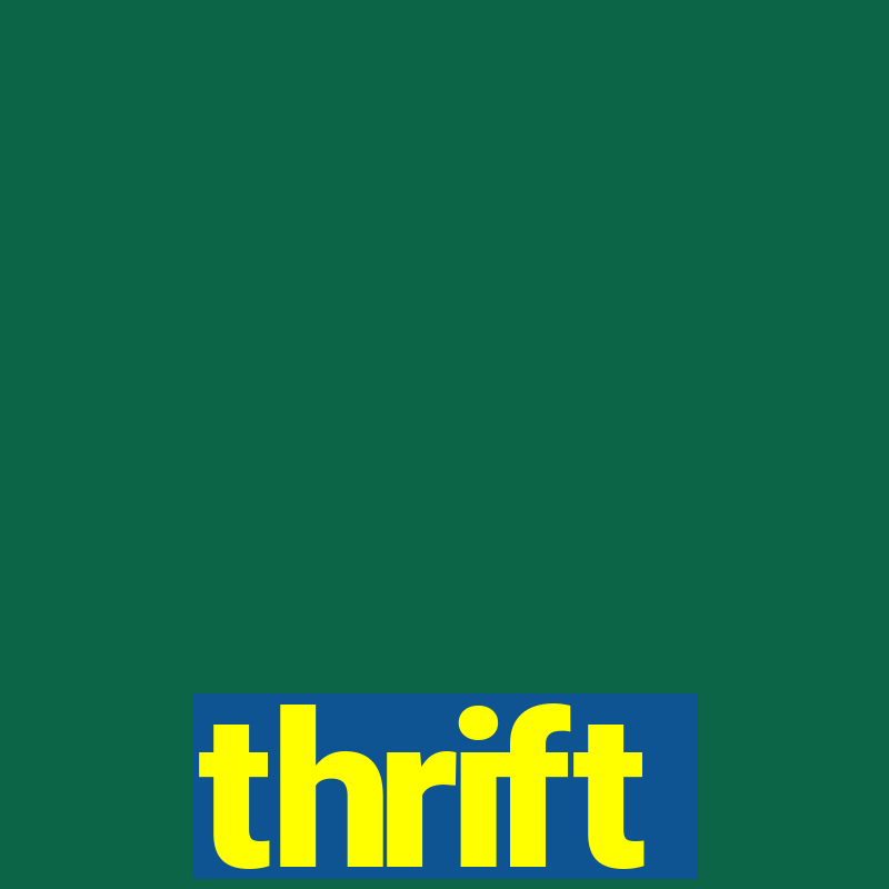 thrift