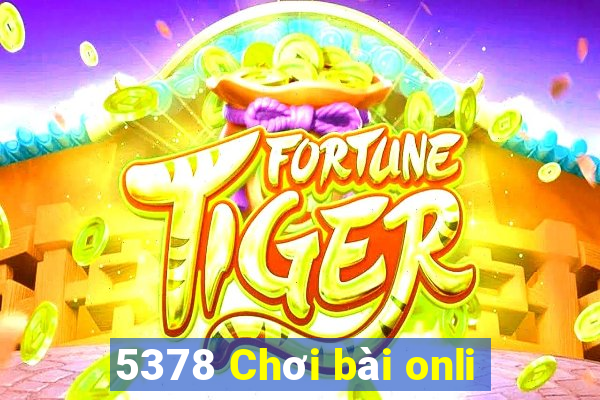 5378 Chơi bài onli