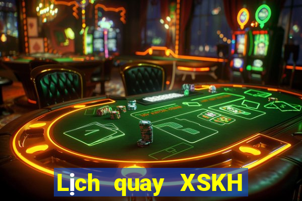 Lịch quay XSKH ngày 14