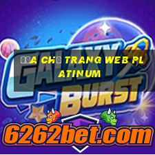 Địa chỉ trang web Platinum