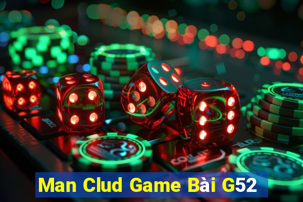 Man Clud Game Bài G52