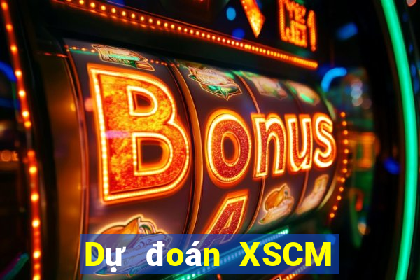 Dự đoán XSCM ngày 27