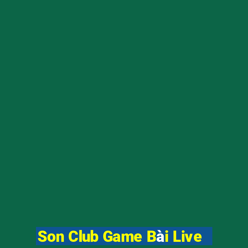 Son Club Game Bài Live