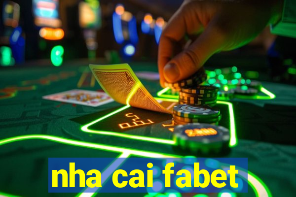 nha cai fabet