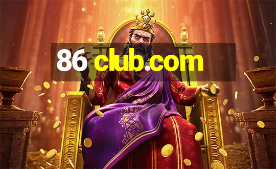 86 club.com