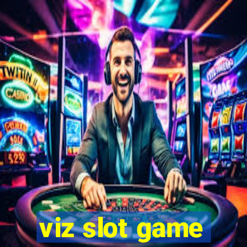 viz slot game