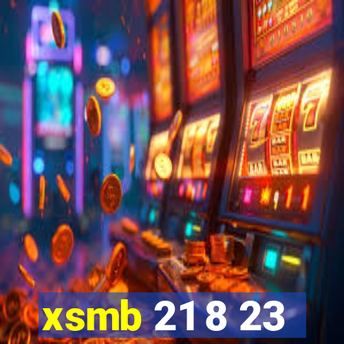 xsmb 21 8 23