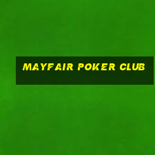 mayfair poker club