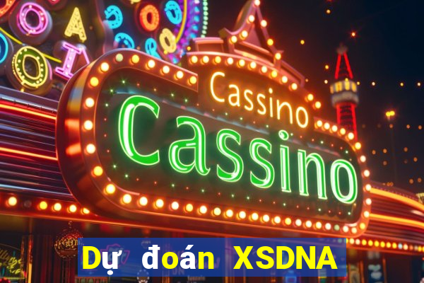 Dự đoán XSDNA Thứ 3