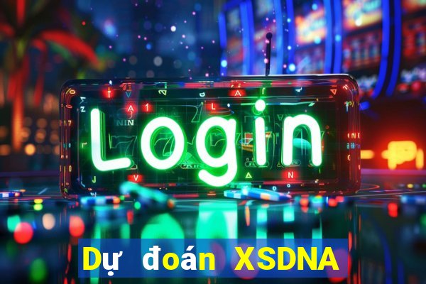 Dự đoán XSDNA Thứ 3