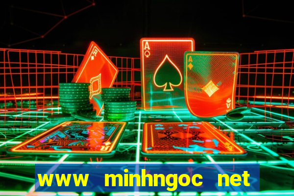 www minhngoc net vnminh ngoc