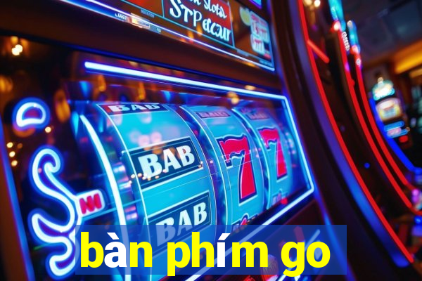 bàn phím go