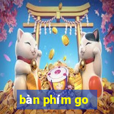 bàn phím go