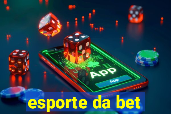 esporte da bet